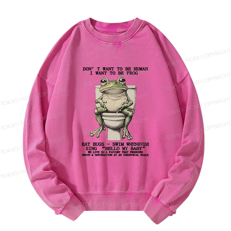 Tokyo-Tiger I Just Want To Be A Frog Washed Sweatshirt