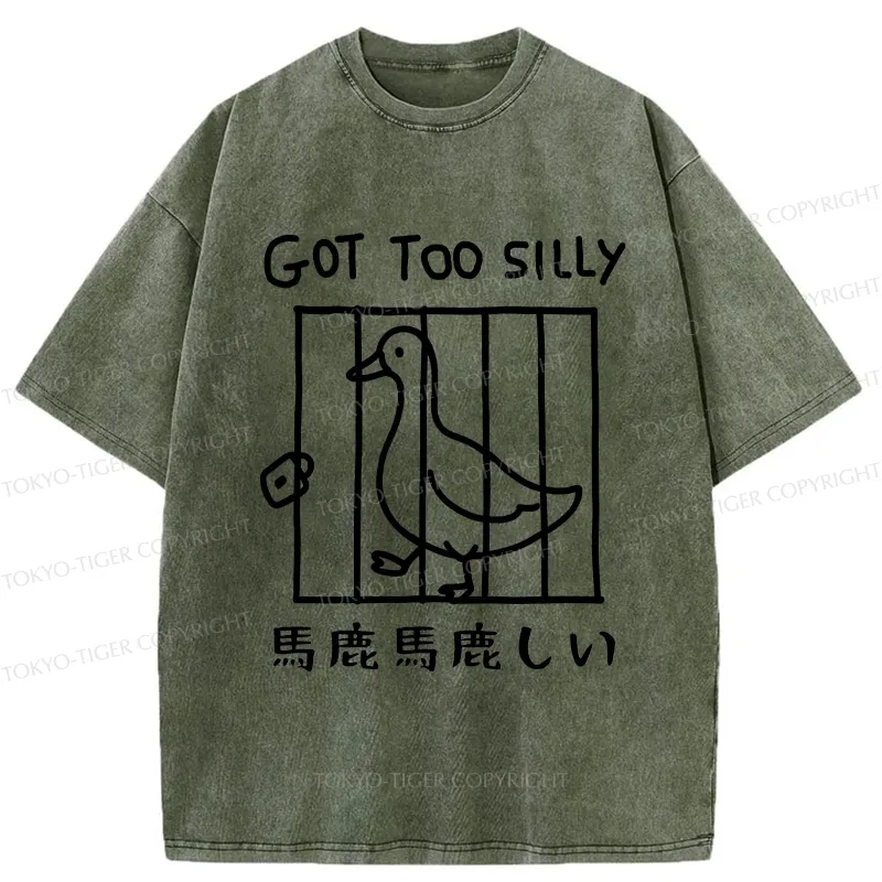 Tokyo-Tiger Got Too Silly Funny Washed T-Shirt