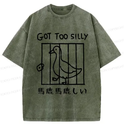 Tokyo-Tiger Got Too Silly Funny Washed T-Shirt
