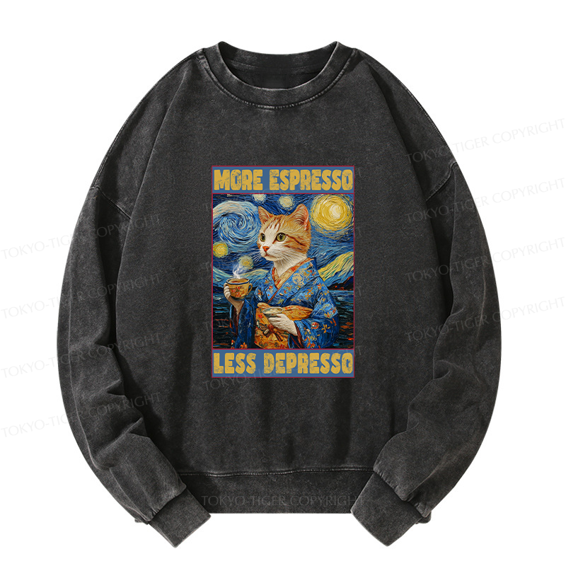 Tokyo-Tiger Funny More Espresso Less Depresso Washed Sweatshirt