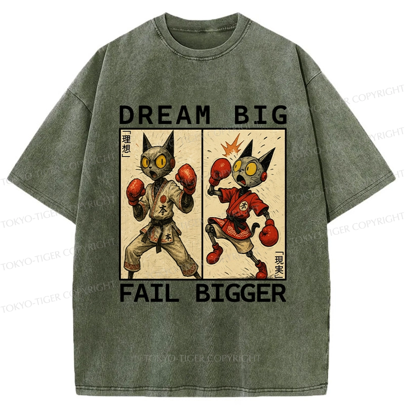 Tokyo-Tiger Dream Big Fail Bigger Washed T-Shirt