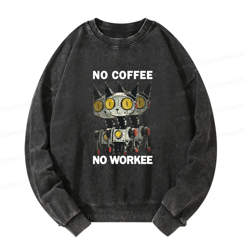 Tokyo-Tiger No Coffee No Workee Washed Sweatshirt