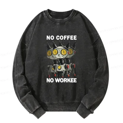 Tokyo-Tiger No Coffee No Workee Washed Sweatshirt
