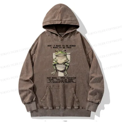 Tokyo-Tiger I Just Want To Be A Frog Washed Hoodie