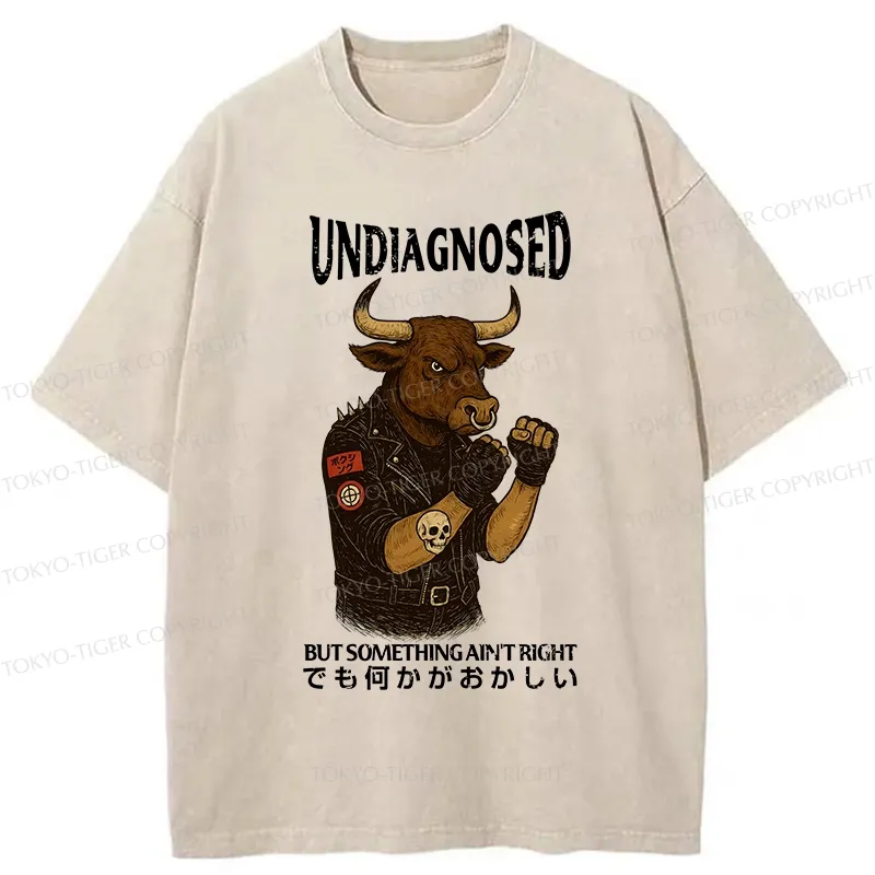 Tokyo-Tiger Undiagnosed But Something Ain't Right Washed T-Shirt