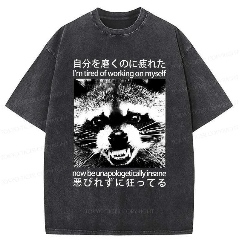 Tokyo-Tiger Unapologetically Insane Raccoon Washed T-Shirt