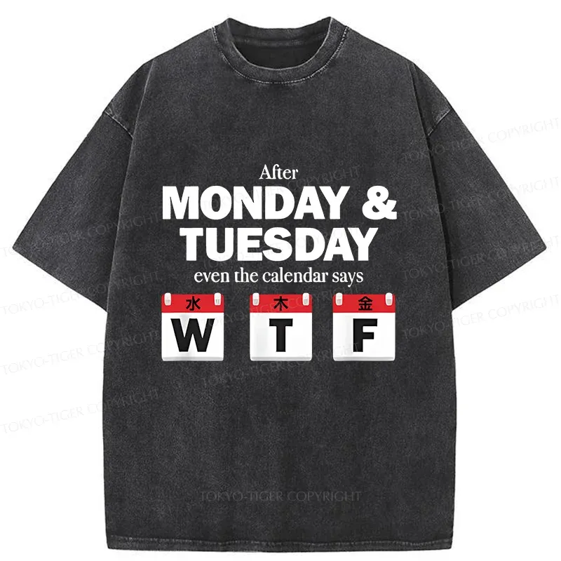 Tokyo-Tiger Days After Monday And Tuesday Washed T-Shirt