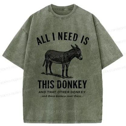 Tokyo-Tiger I Need All The Donkeys Washed T-Shirt