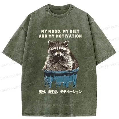 Tokyo-Tiger My Mood My Diet And My Motivation Washed T-Shirt