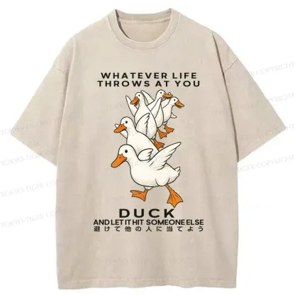 Tokyo-Tiger Funny Whatever Life Throws At You Washed T-Shirt