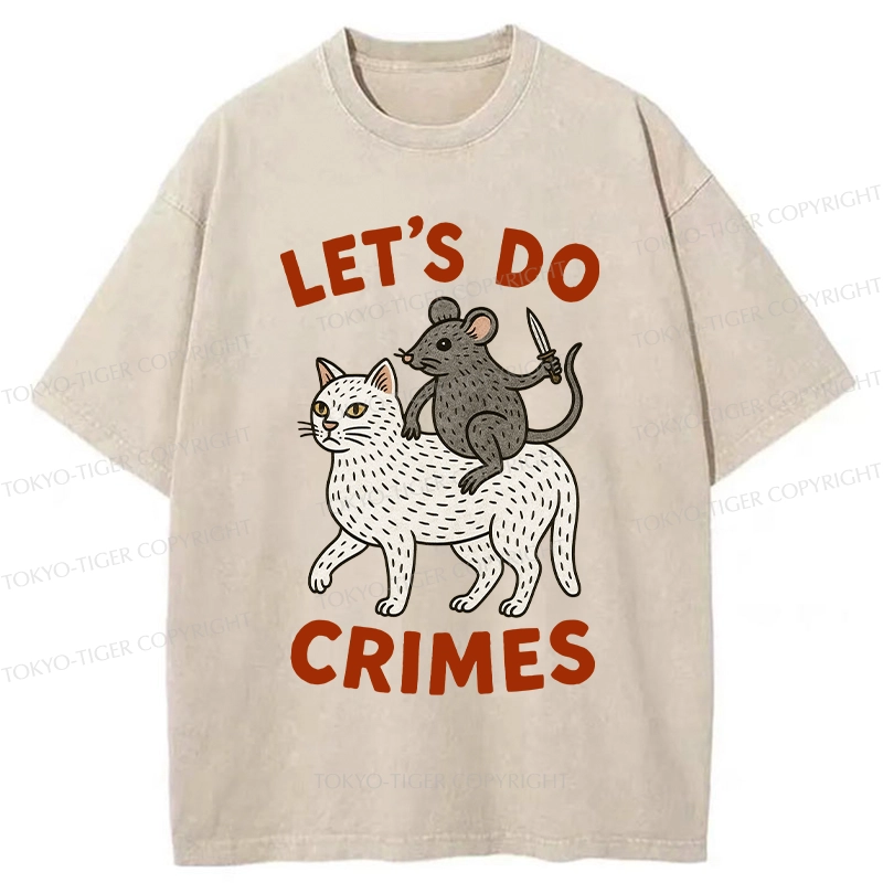 Tokyo-Tiger Let's Do Crimes Funny Washed T-Shirt