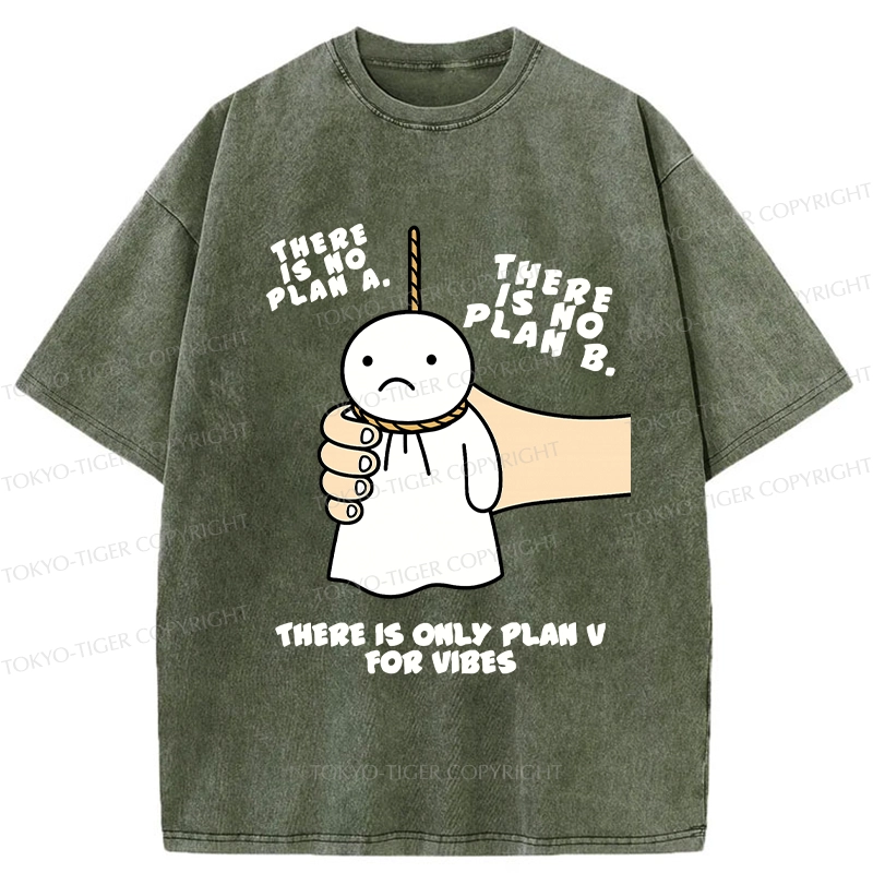Tokyo-Tiger There Is Only Plan V For Vibes Washed T-Shirt