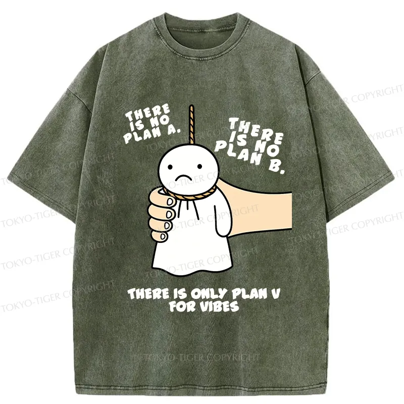 Tokyo-Tiger There Is Only Plan V For Vibes Washed T-Shirt