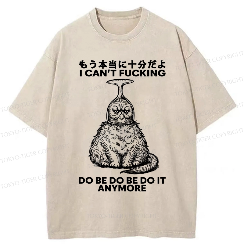 Tokyo-Tiger I've Had Enough Already Washed T-Shirt