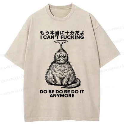 Tokyo-Tiger I've Had Enough Already Washed T-Shirt