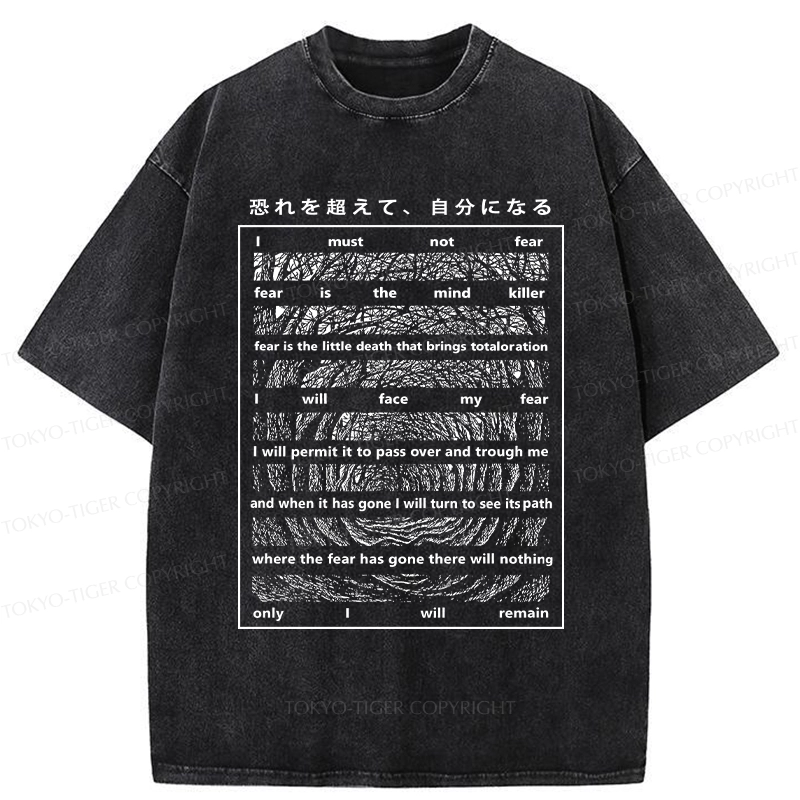 Tokyo-Tiger Overcome Fear And Become Yourself Washed T-Shirt