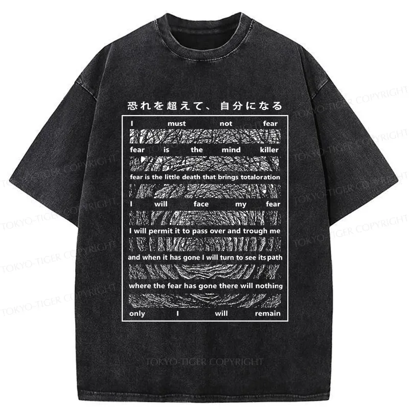 Tokyo-Tiger Overcome Fear And Become Yourself Washed T-Shirt