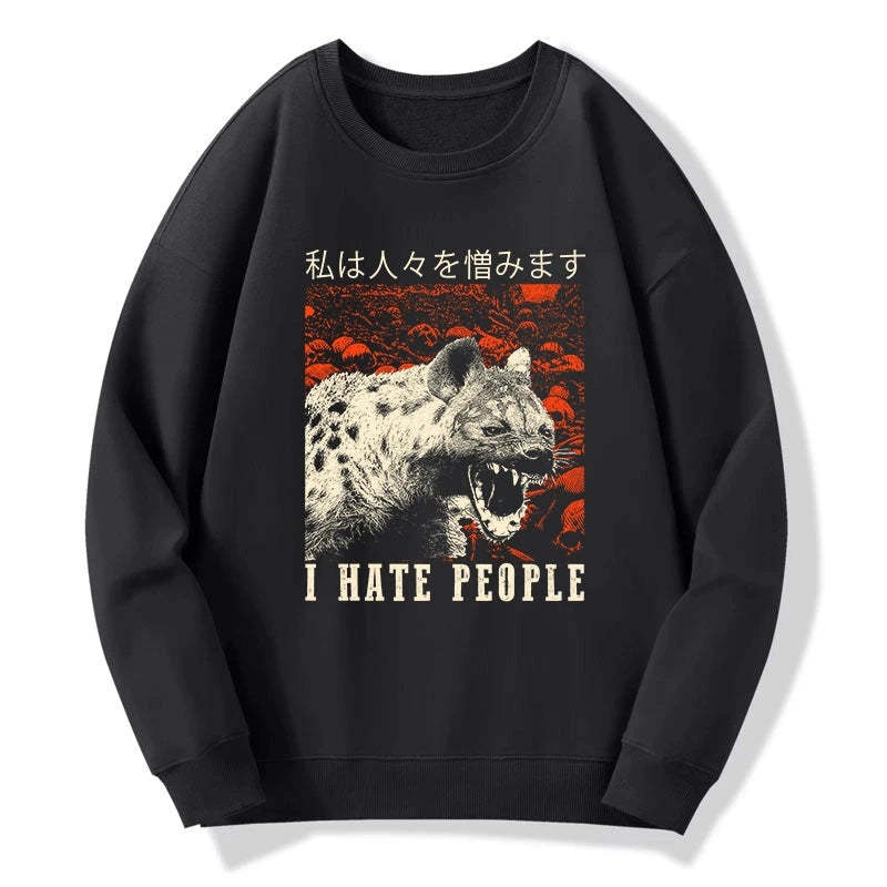 Tokyo-Tiger A Hyena That Hates Humans Sweatshirt