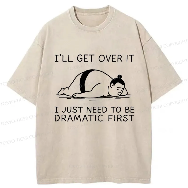 Tokyo-Tiger I'll Get Over It Washed T-Shirt