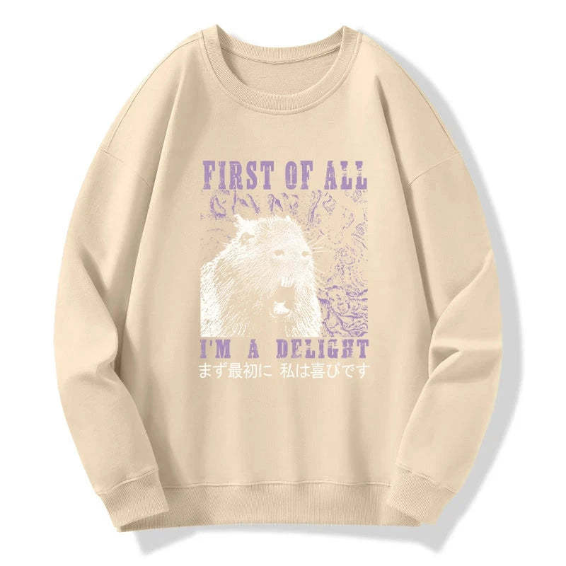 Tokyo-Tiger First Of All I'm A Delight Sweatshirt