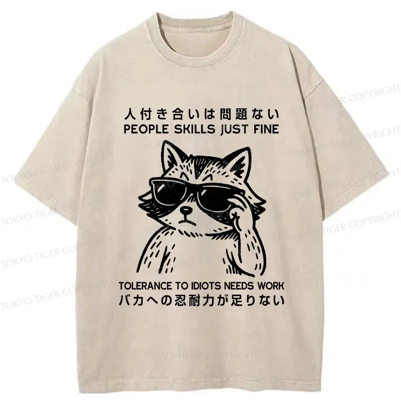 Tokyo-Tiger Funny Tolerance To Idiots Needs Work Washed T-Shirt