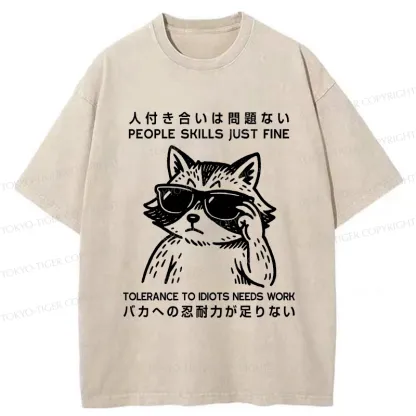 Tokyo-Tiger Funny Tolerance To Idiots Needs Work Washed T-Shirt