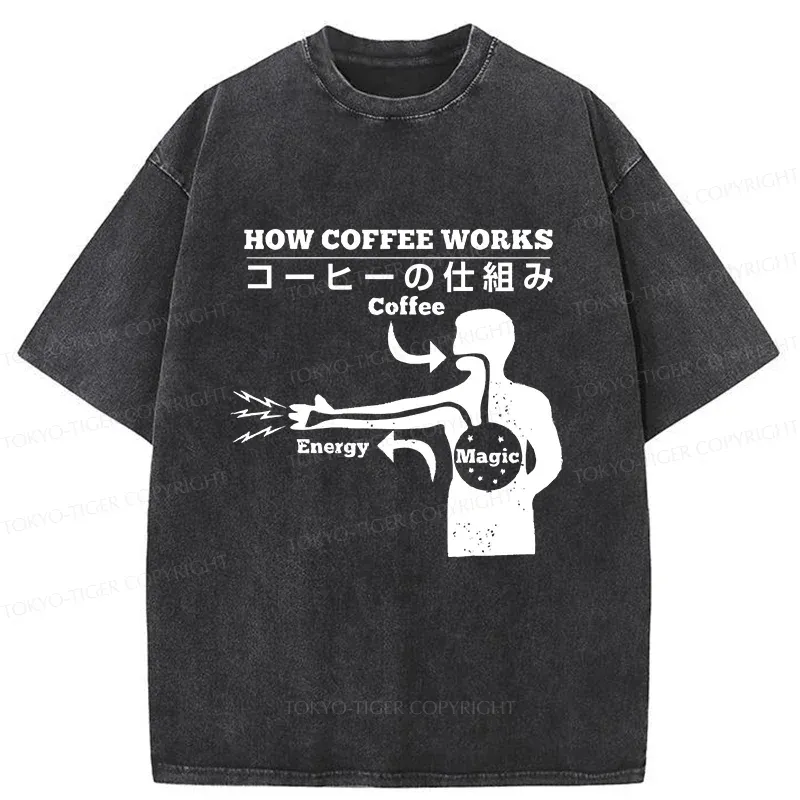 Tokyo-Tiger How Coffee Works Washed T-Shirt