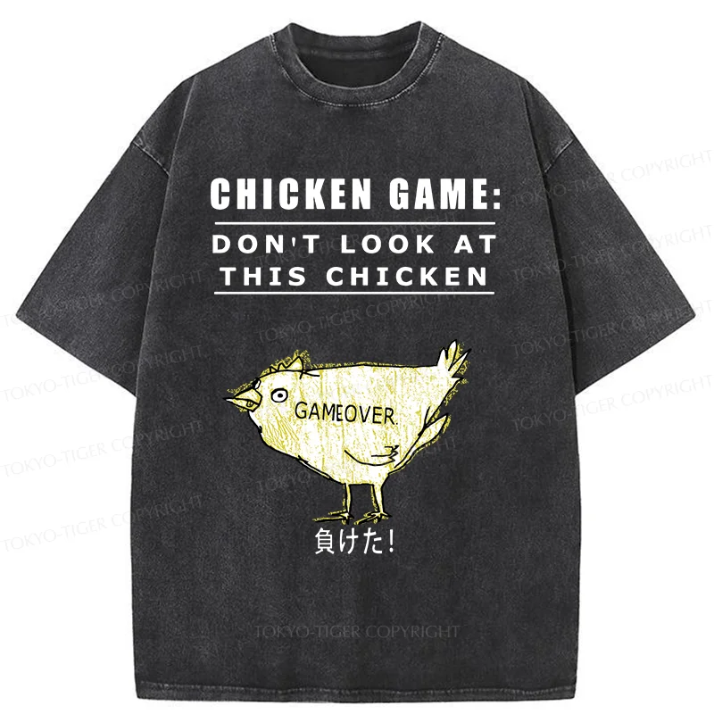 Tokyo-Tiger Don't Watch The Chicken Game Washed T-Shirt