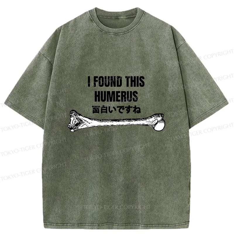 Tokyo-Tiger I Found This Humor Washed T-Shirt