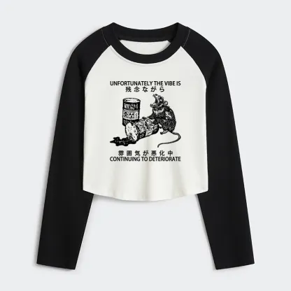 Tokyo-Tiger The Vibe Is Continuing To Deteriorate Women's Crop Raglan T-Shirt