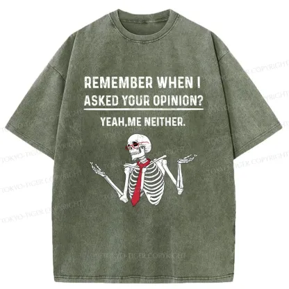 Tokyo-Tiger I Don't Need Your Opinion Washed T-Shirt