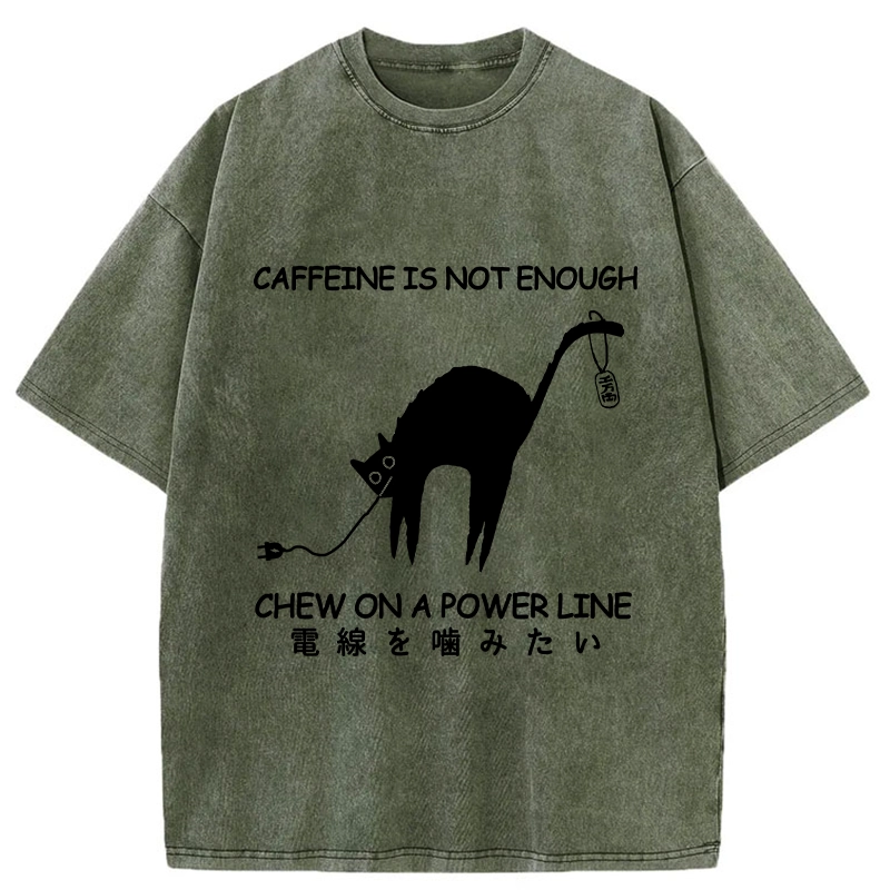 Tokyo-Tiger Caffeine Is Not Enough Washed T-Shirt