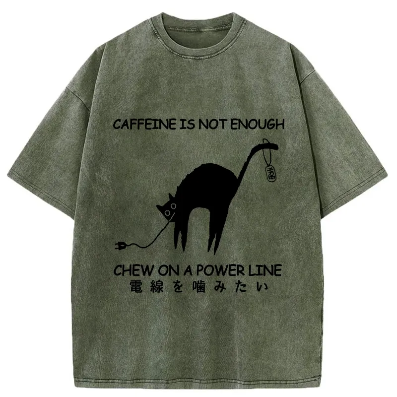 Tokyo-Tiger Caffeine Is Not Enough Washed T-Shirt