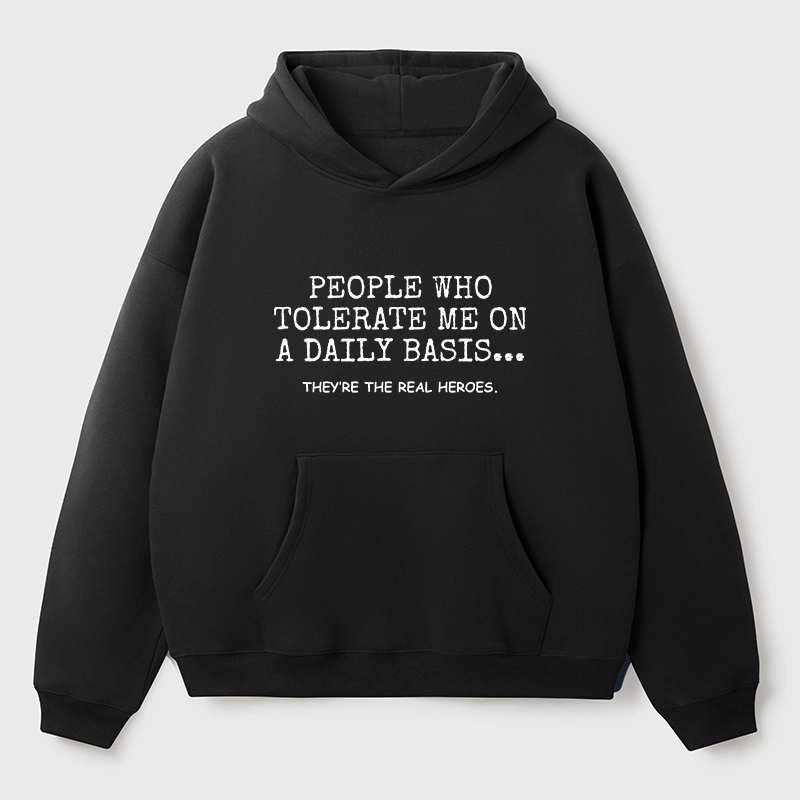 Tokyo-Tiger Anyone Who Puts Up With Me Is A Hero Aldult Fleece Hoodie