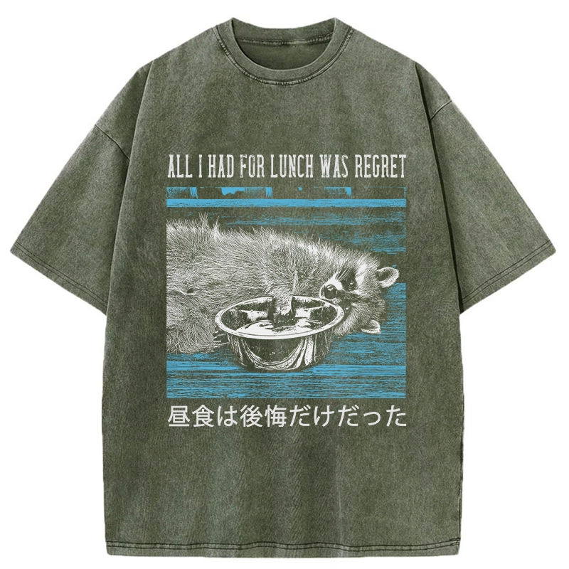 Tokyo-Tiger All I Had For Lunch Was Regret Washed T-Shirt