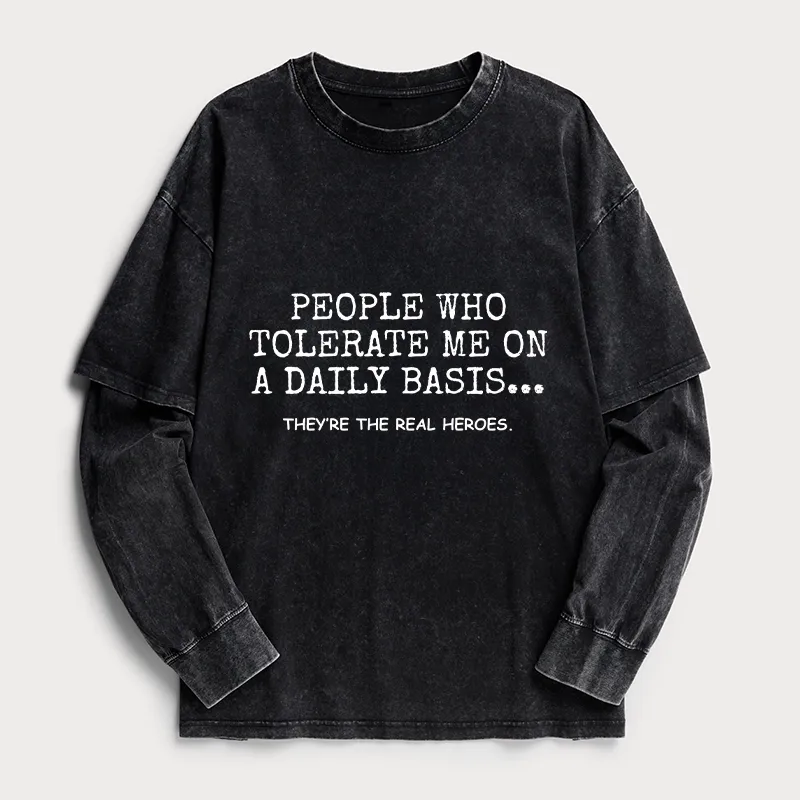 Tokyo-Tiger Anyone Who Puts Up With Me Is A Hero Washed Double Layer T-Shirt