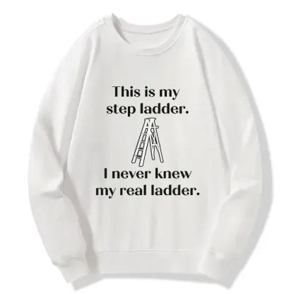 Tokyo-Tiger A Real Ladder Funny Classic Sweatshirt