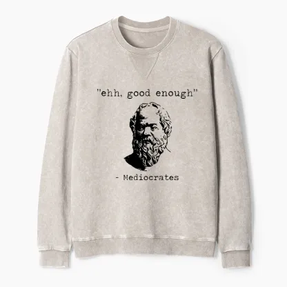 Tokyo-Tiger Mediocrates Meme Washed Terry Sweatshirt