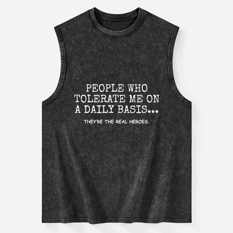 Tokyo-Tiger Anyone Who Puts Up With Me Is A Hero Washed Tank