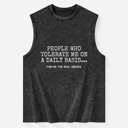 Tokyo-Tiger Anyone Who Puts Up With Me Is A Hero Washed Tank