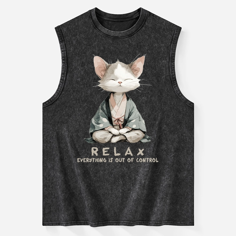 Tokyo-Tiger Zen Cat Relaxation，Everything's Out Of Control Washed Tank