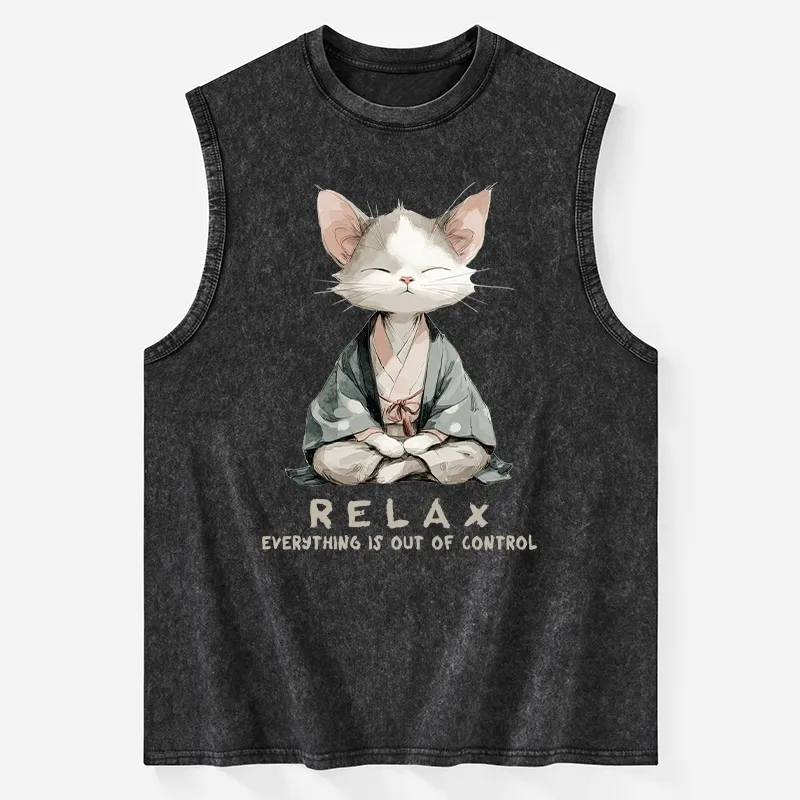 Tokyo-Tiger Zen Cat Relaxation，Everything's Out Of Control Washed Tank