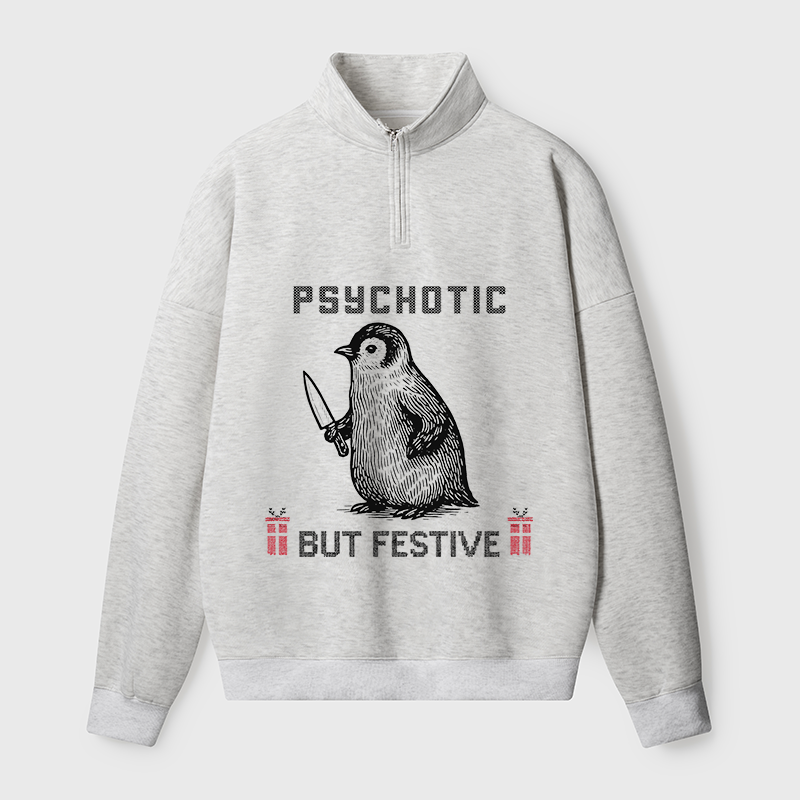 Tokyo-Tiger Overstimulated but Festive Christmas Half Zip Fleece Sweatshirt