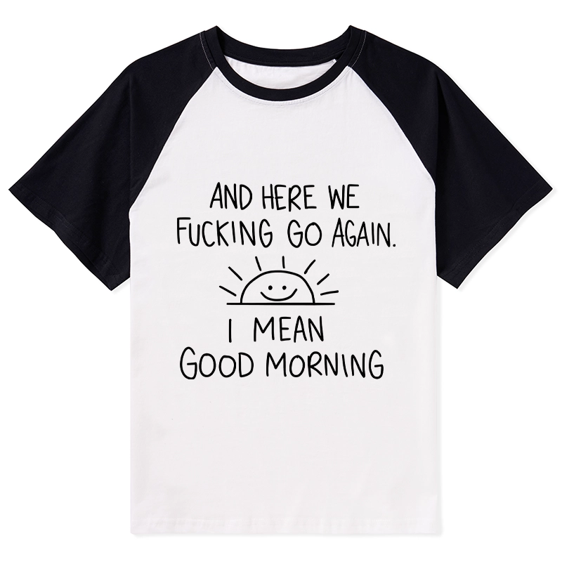 Tokyo-Tiger Different Meanings Of "Good Morning" Raglan T-shirt
