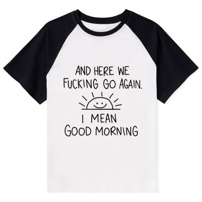 Tokyo-Tiger Different Meanings Of "Good Morning" Raglan T-shirt