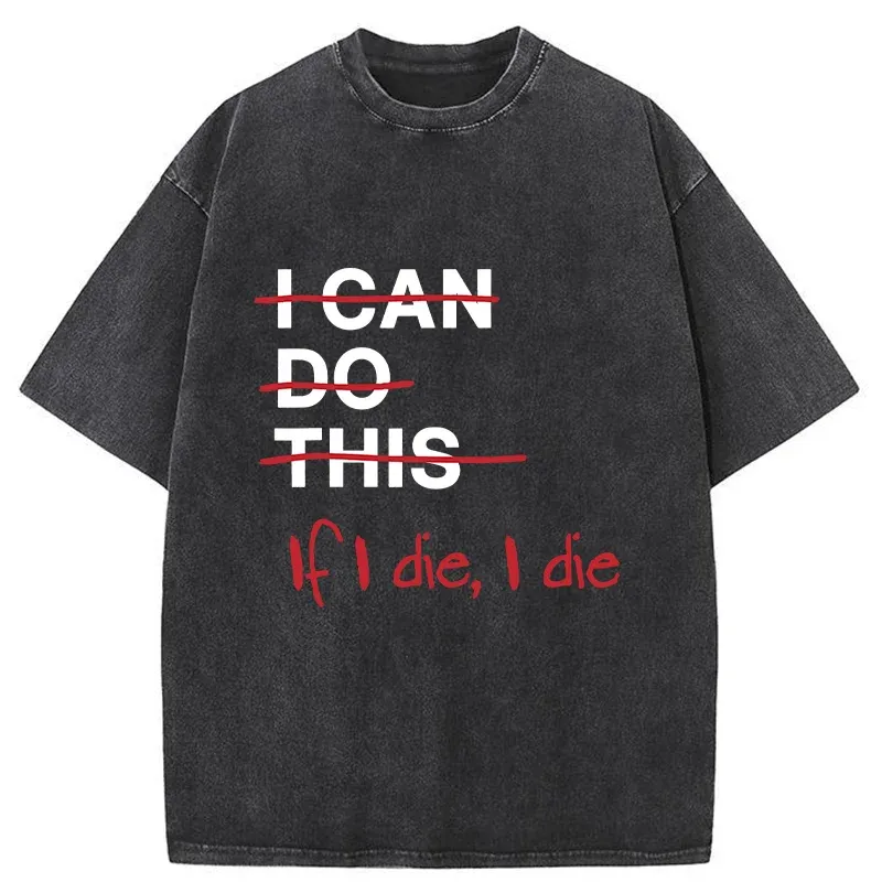 Tokyo-Tiger If I Die I Die Washed T-Shirt