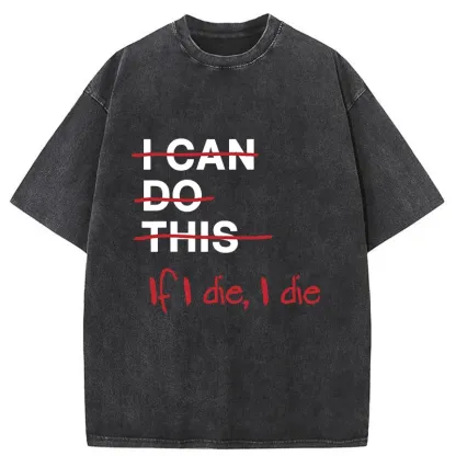 Tokyo-Tiger If I Die I Die Washed T-Shirt