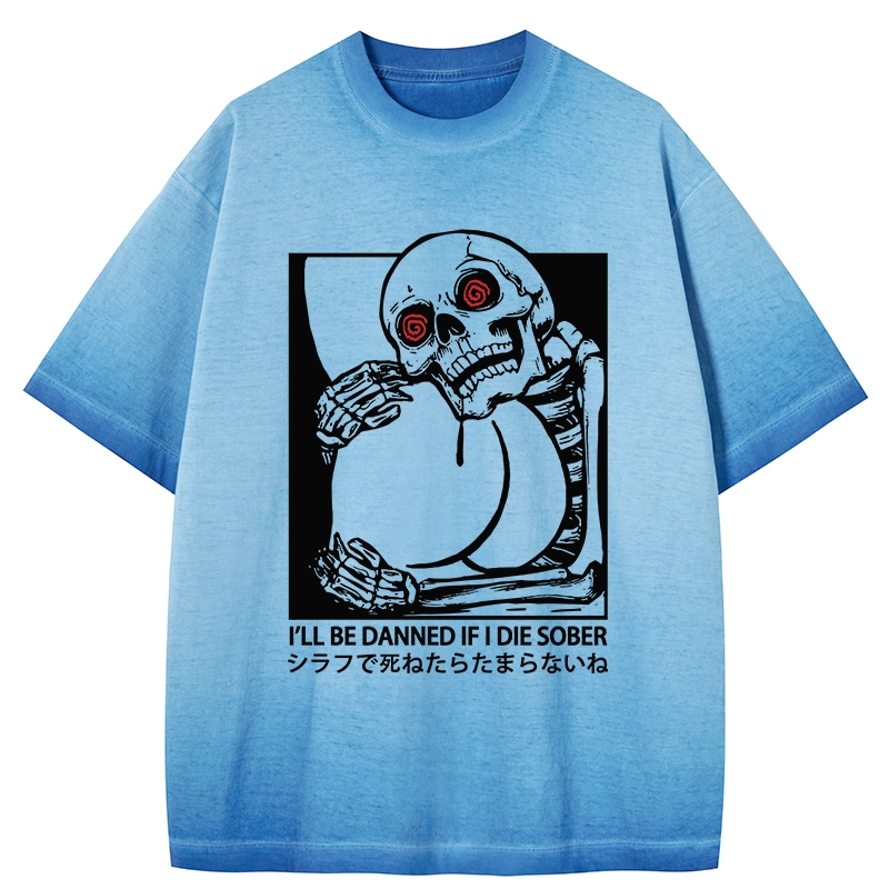 Tokyo-Tiger I'll Be Danned If I Die Sober Gradient Washed T-Shirt