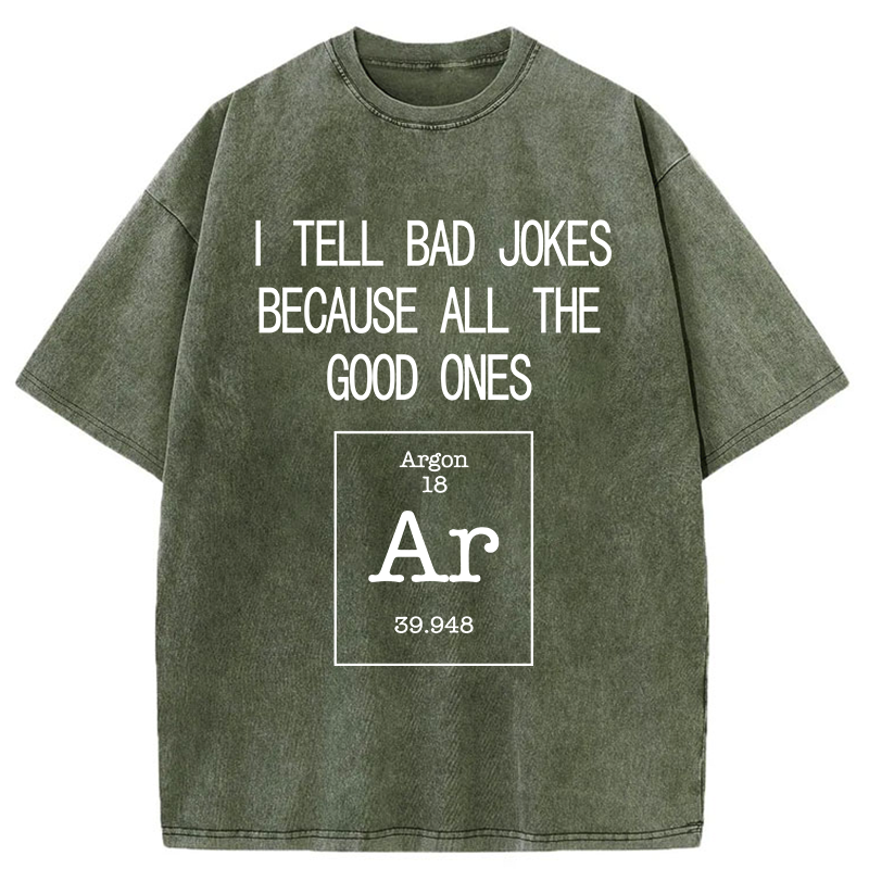 Tokyo-Tiger All The Good Jokes Are Argon Washed T-Shirt