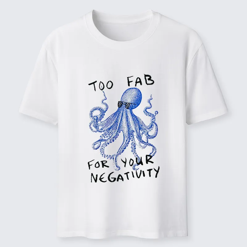 Tokyo-Tiger Too Fab For Your Negativity Classic T-Shirt